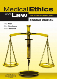 book cover of medical ethics and law, second edition, by Tony Hope, Julian Savulescu and Judith Hendrick